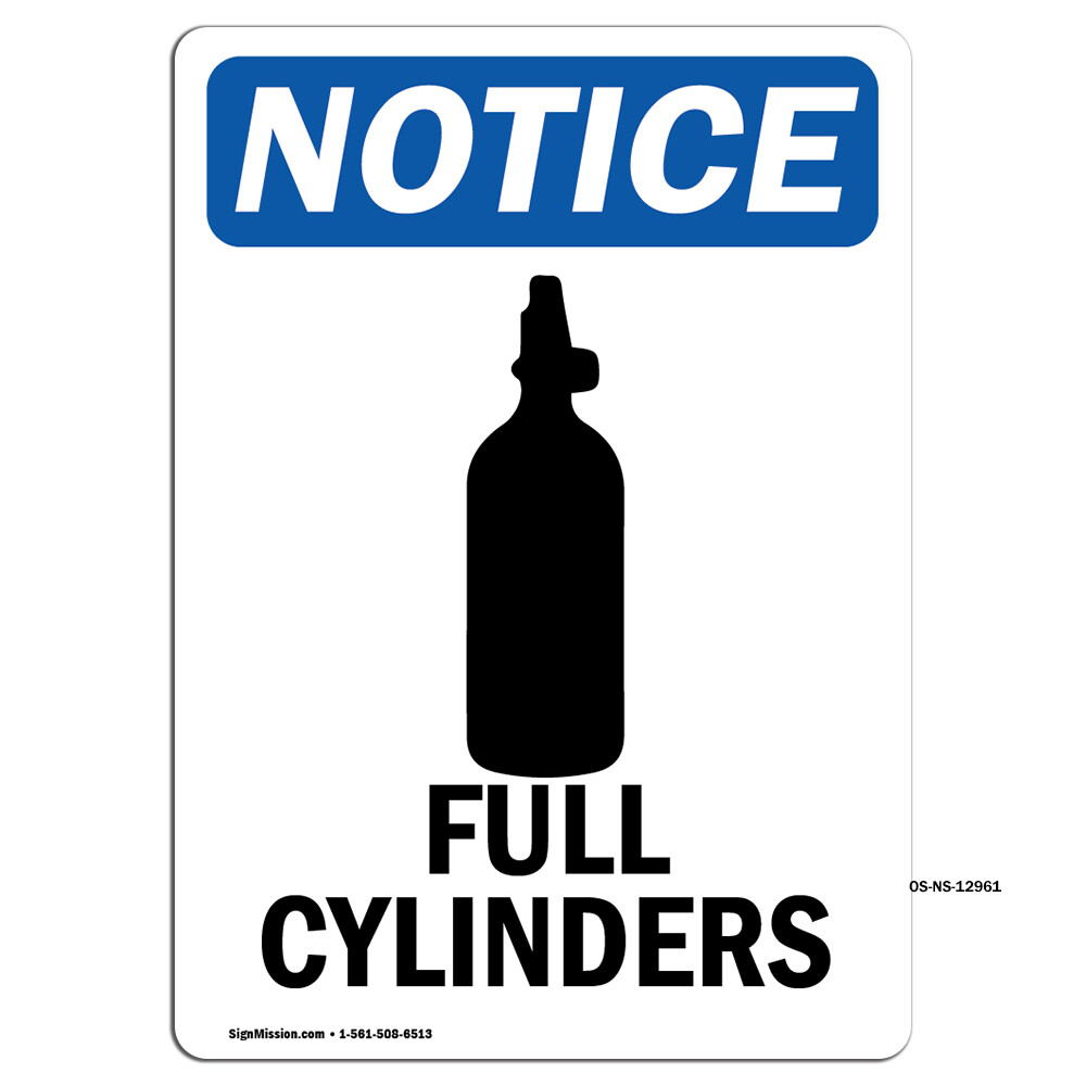 Full Cylinders With Symbol OSHA Notice Sign Metal Plastic Decal