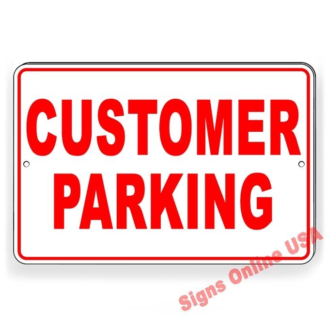 Customer Parking Metal Sign Or Decal 6 SIZES business only towed