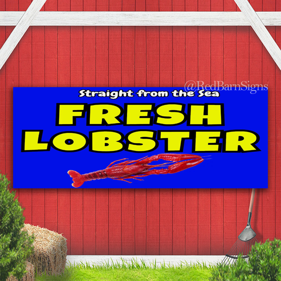 FRESH LOBSTER High Visibility Banner Sign – Different Sizes – Made in USA