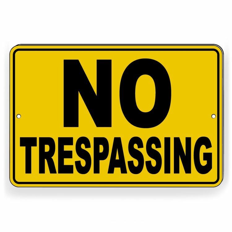 No Trespassing Warning Metal Sign Weatherproof Won’t Rust Or Fade 5 SIZES SNT015