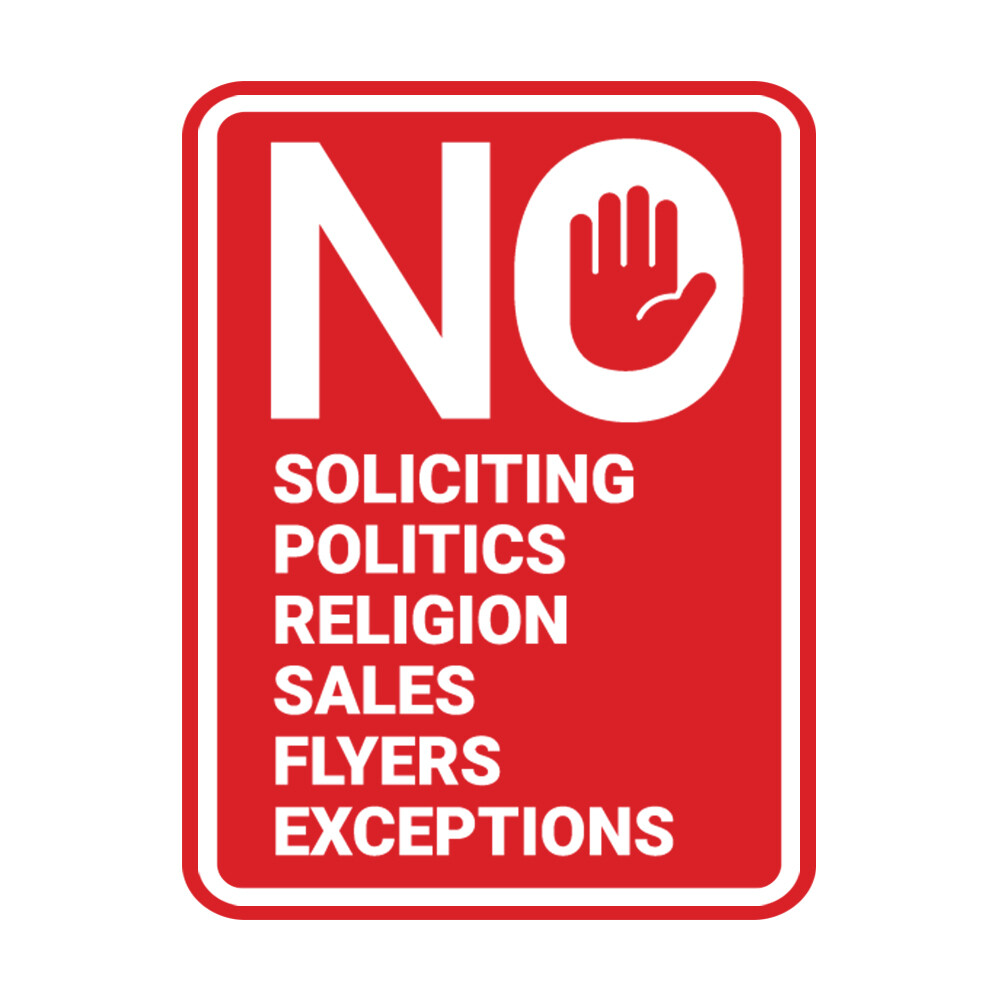 Portrait Round No Soliciting No Politics No Religion No Sales No Flyers
