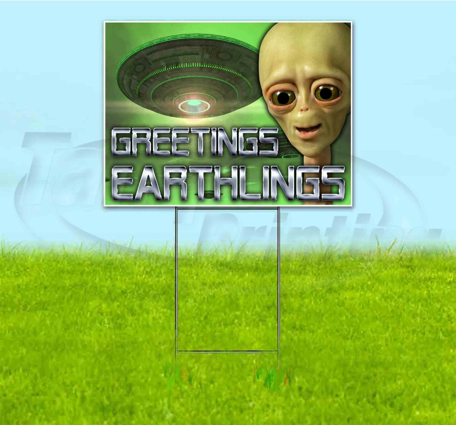GREETINGS EARTHLINGS 18×24 Yard Sign Corrugated Plastic Bandit Lawn ALIEN AREA51