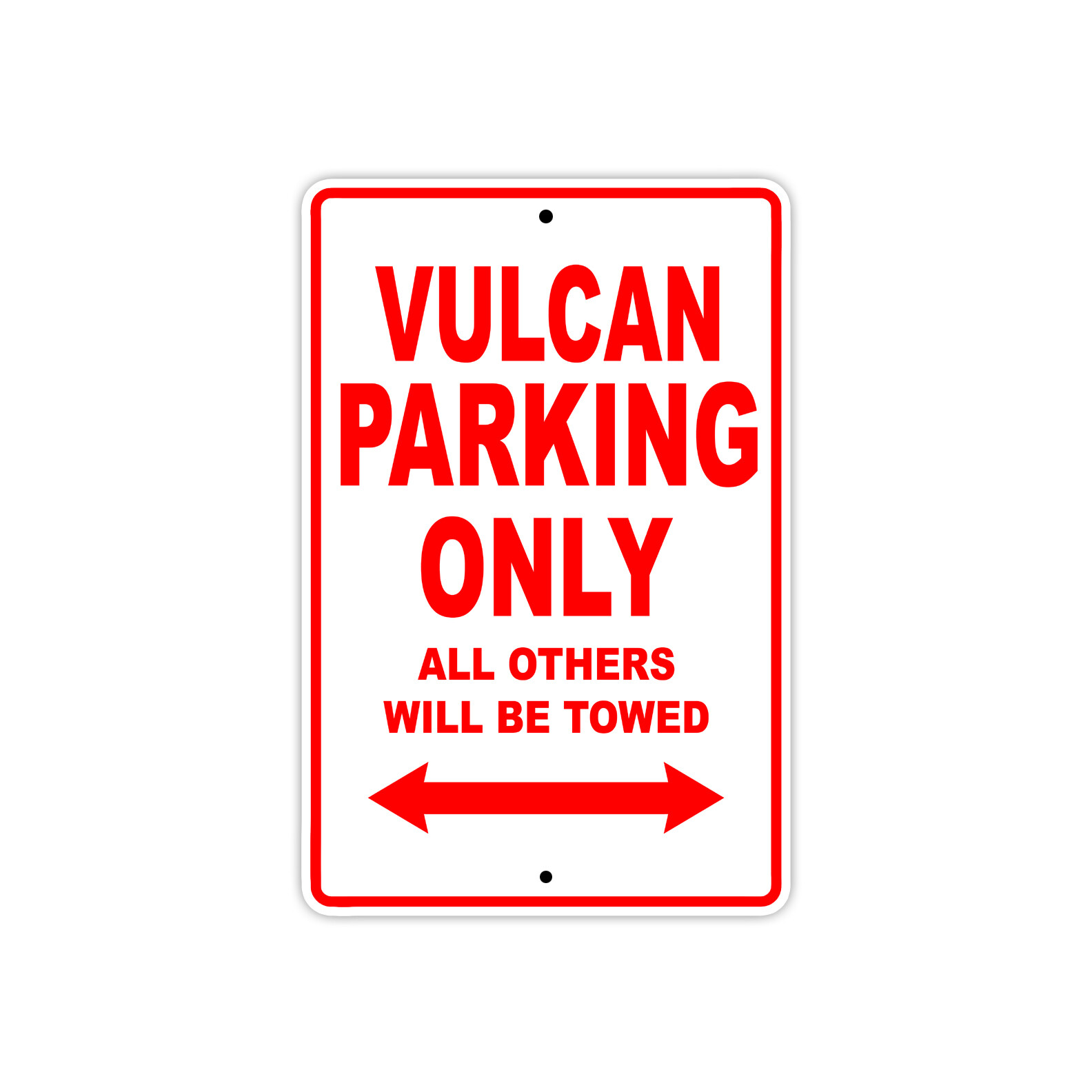 Vulcan Parking Only Towed Motorcycle Bike Art Notice Novelty Aluminum Metal Sign