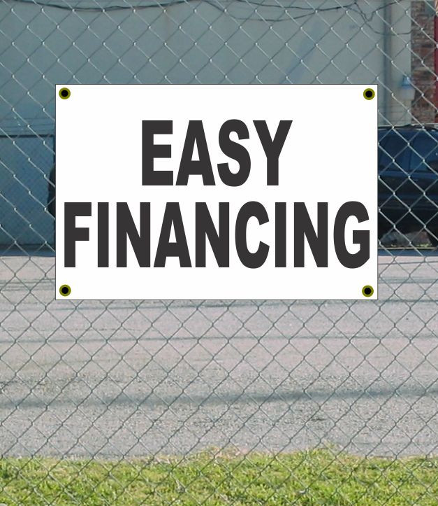 2×3 EASY FINANCING Black & White Banner Sign NEW Discount Size & Price FREE SHIP