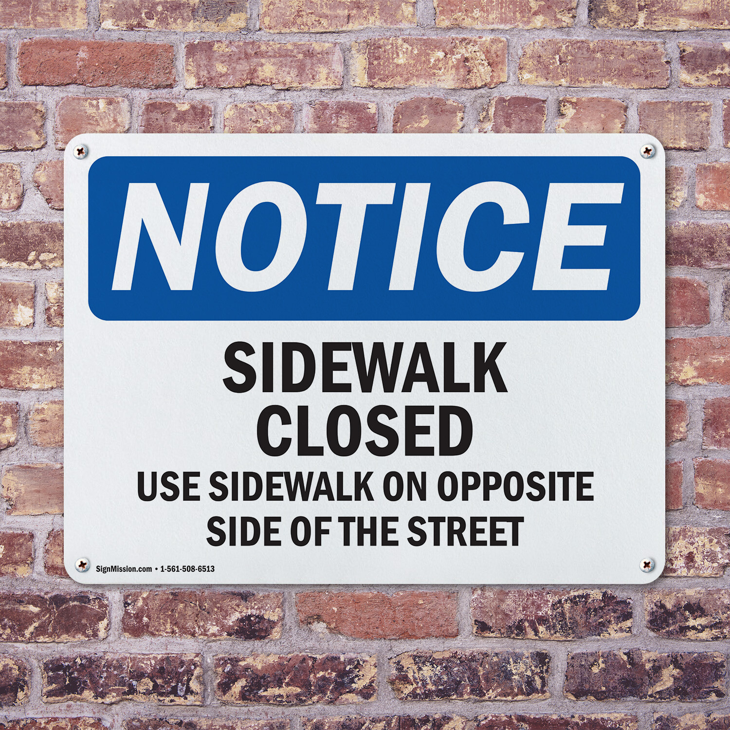 (2 Pack) Sidewalk Closed Use Sidewalk On Opposite OSHA Notice Sign Decal Metal