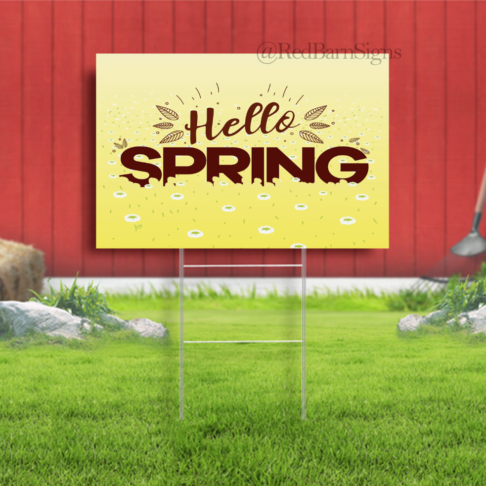 Hello Spring Time 006 One-Sided Yard Sign with Metal Stakes
