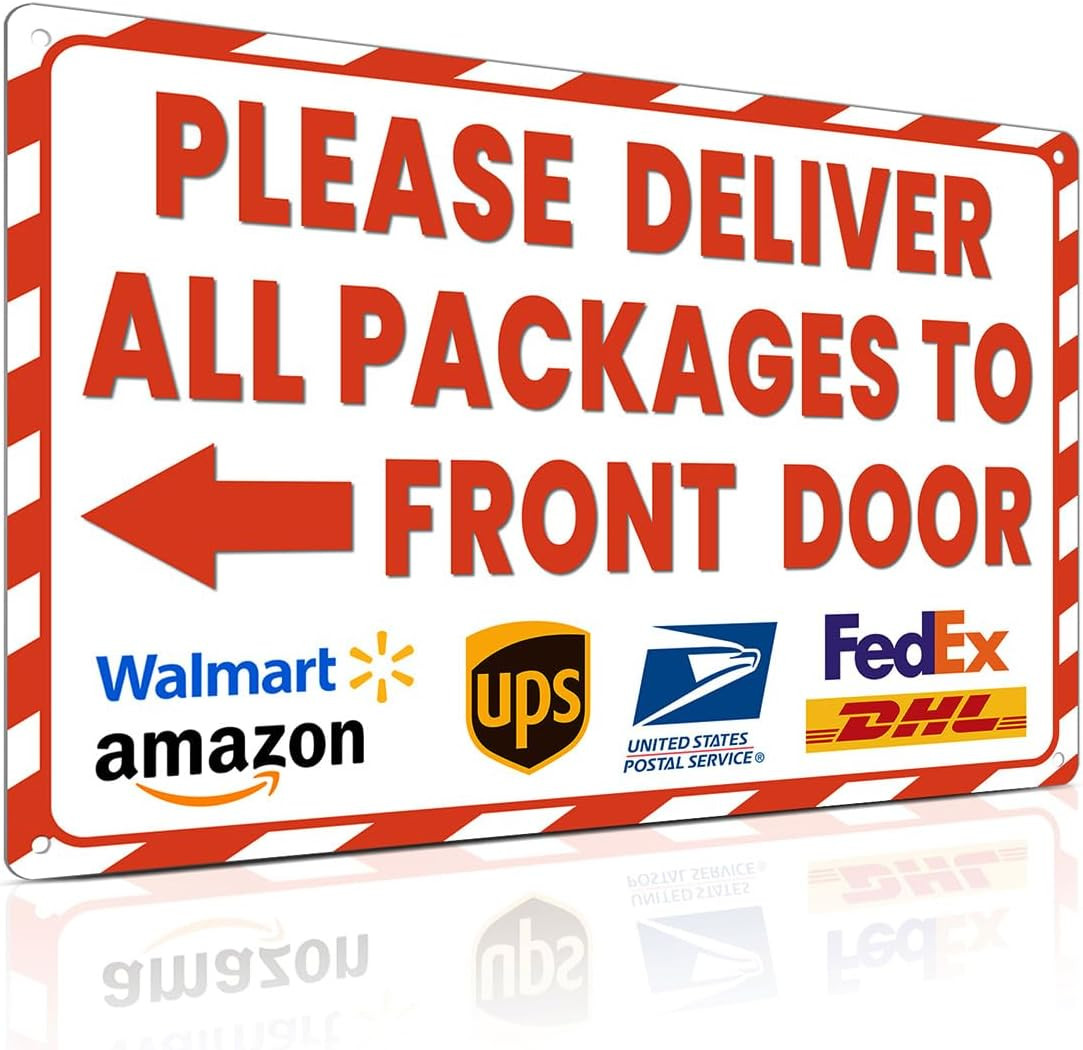 ALKB Delivery Sign for Outdoor Use – Please Deliver All Packages to Front Door w