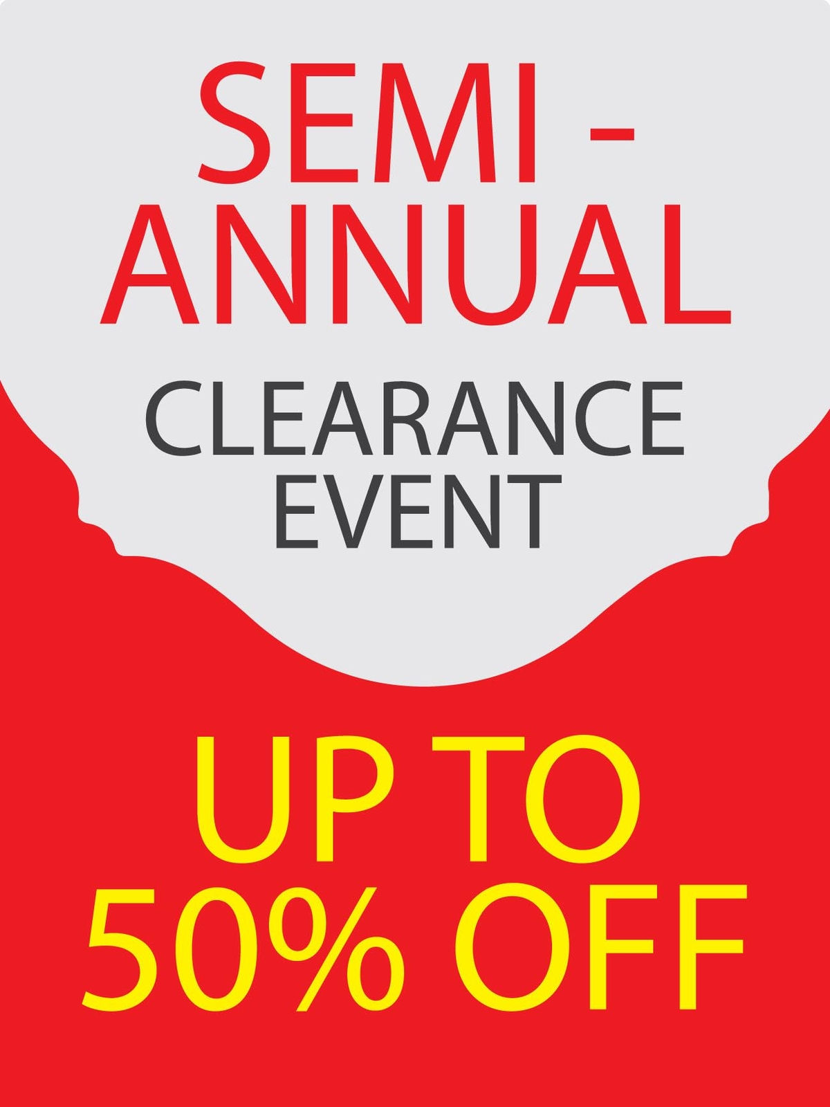 Semi-Annual Clearance Event | Retail Window Display Sign | 18″W x 24″H