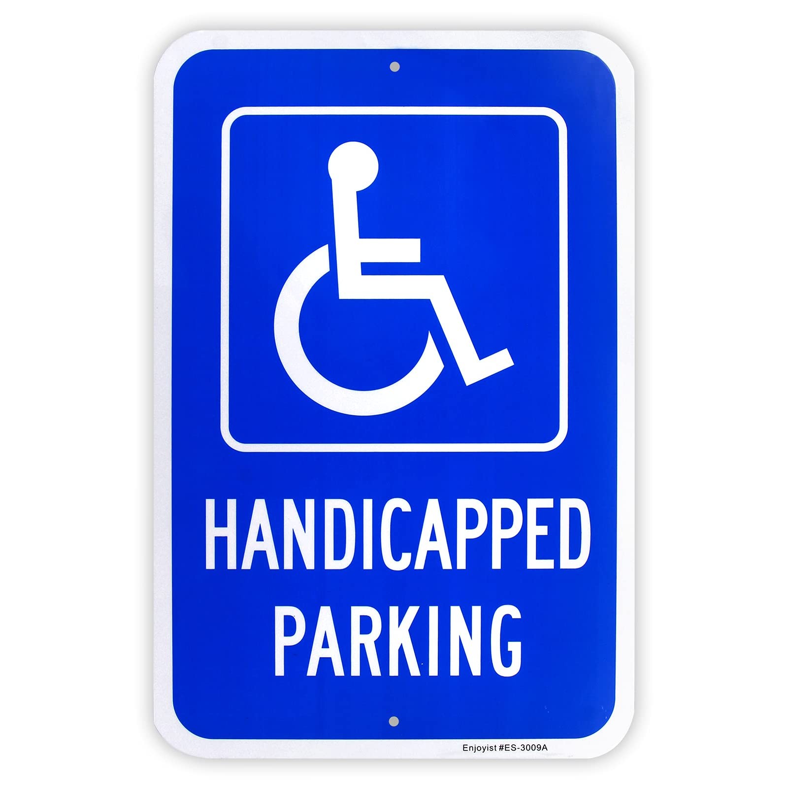 Large Handicap Parking Sign, Handicapped Sign, 18″x 12″ .040 Rust Free Alumin