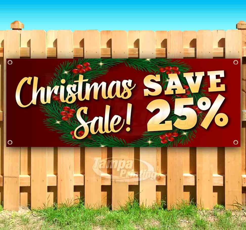 CHRISTMAS SALE SAVE 25% Advertising Vinyl Banner Flag Sign Many Sizes