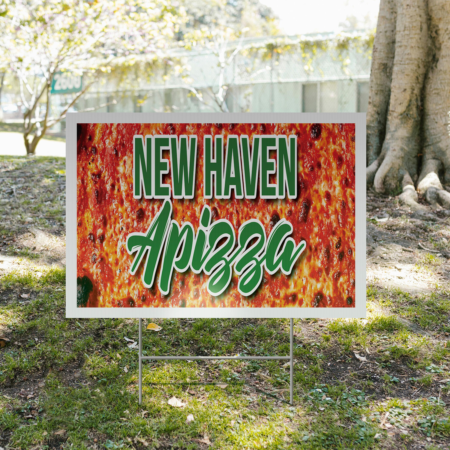 New Haven Apizza Yard Sign Authentic Recipes, Fresh Ingredients, Pizza Specials