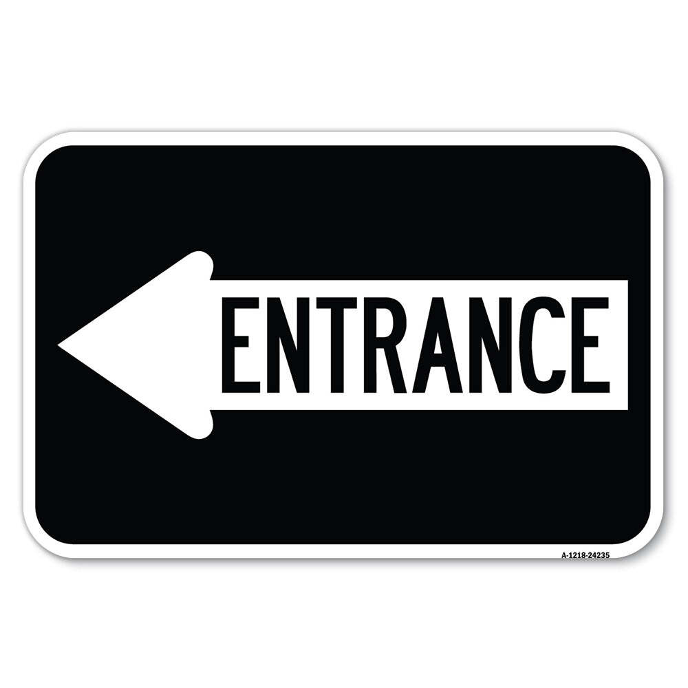 Left Arrow Entrance Heavy Gauge Aluminum Parking Sign Rust Proof