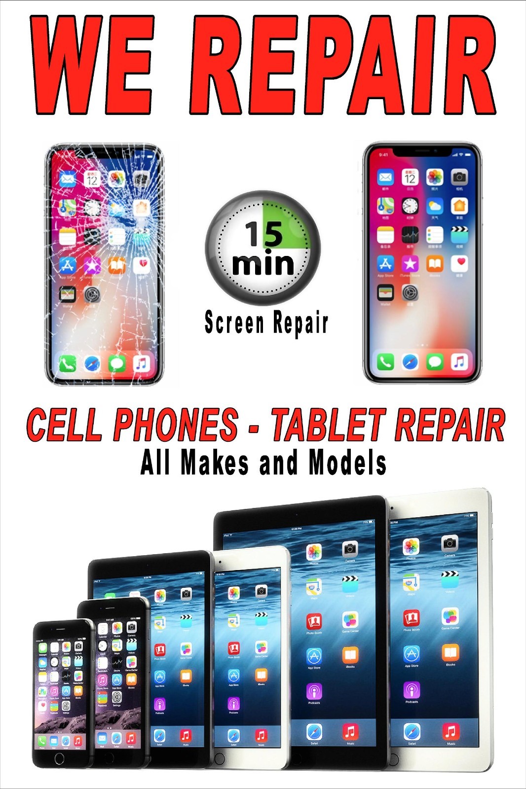 We Repair Cellphones and Tablets 15 minute screen repair Advertising poster sign