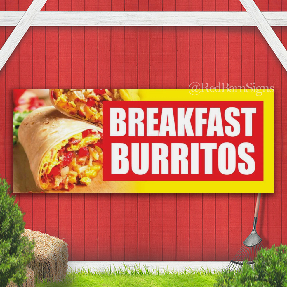 BREAKFAST BURRITOS HERE Mexican Food Tacos Cafe Indoor Outdoor Banner Sign