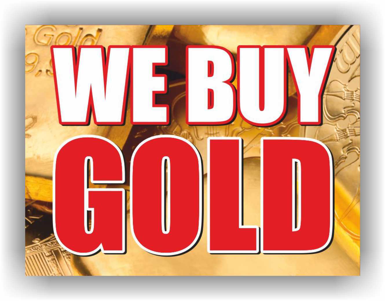 WE BUY GOLD Yard Sign Corrugate Plastic H-Stakes pawn shop cash Jewelry Silver