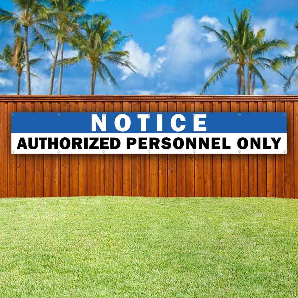 NOTICE PERSONNEL ONLY XXL Banner Advertising Vinyl Flag Sign Many Sizes LARGE