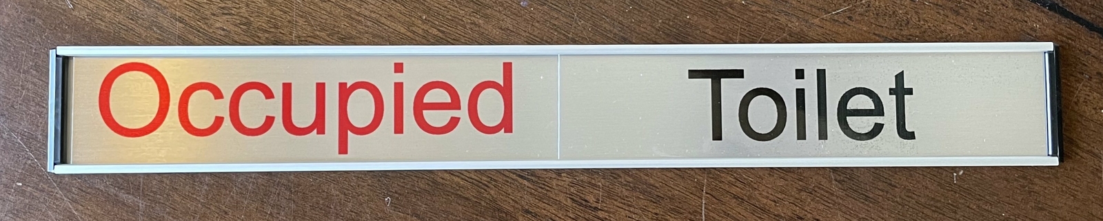 Toilet Door Sign (Vacant – Occupied) 300mm x 35mm