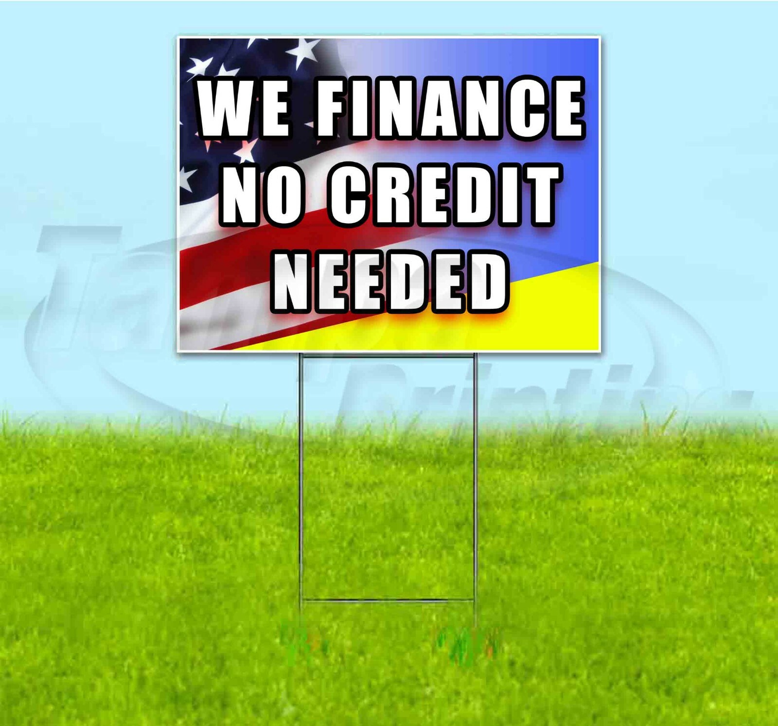 WE FINANCE NO CREDIT NEEDED 18×24 Yard Sign WITH STAKE Corrugated Bandit USA