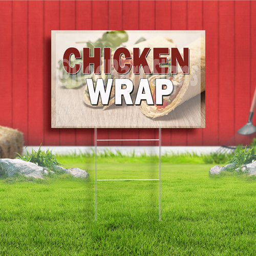 Chicken Wrap Coroplast Sign Plastic Indoor Outdoor Yard Sign FREE SHIPPING