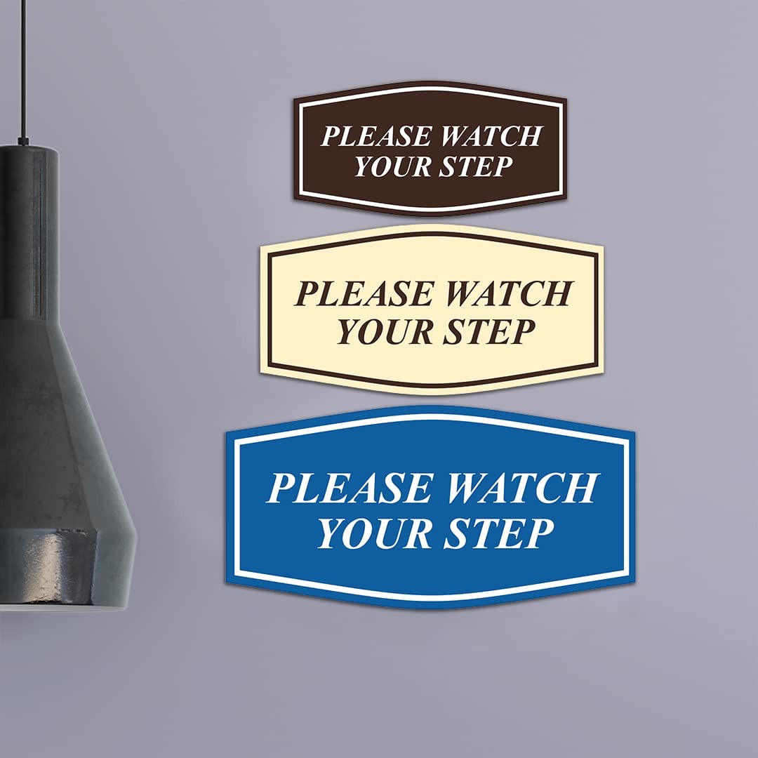Small Fancy Please Watch Your Step Sign Blue and White for Business Office