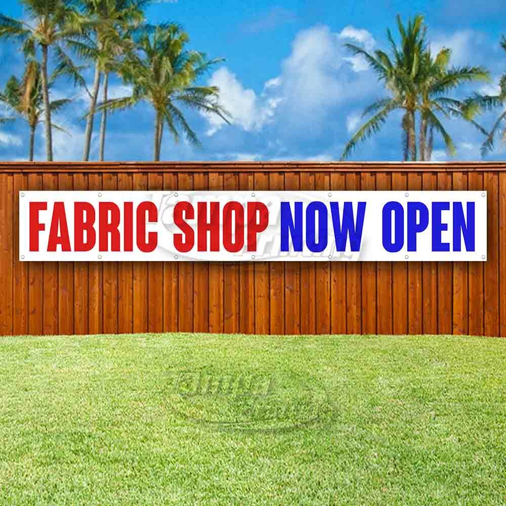 FABRIC SHOP NOW OPEN Advertising Vinyl Banner Flag Sign LARGE HUGE XXL SIZE