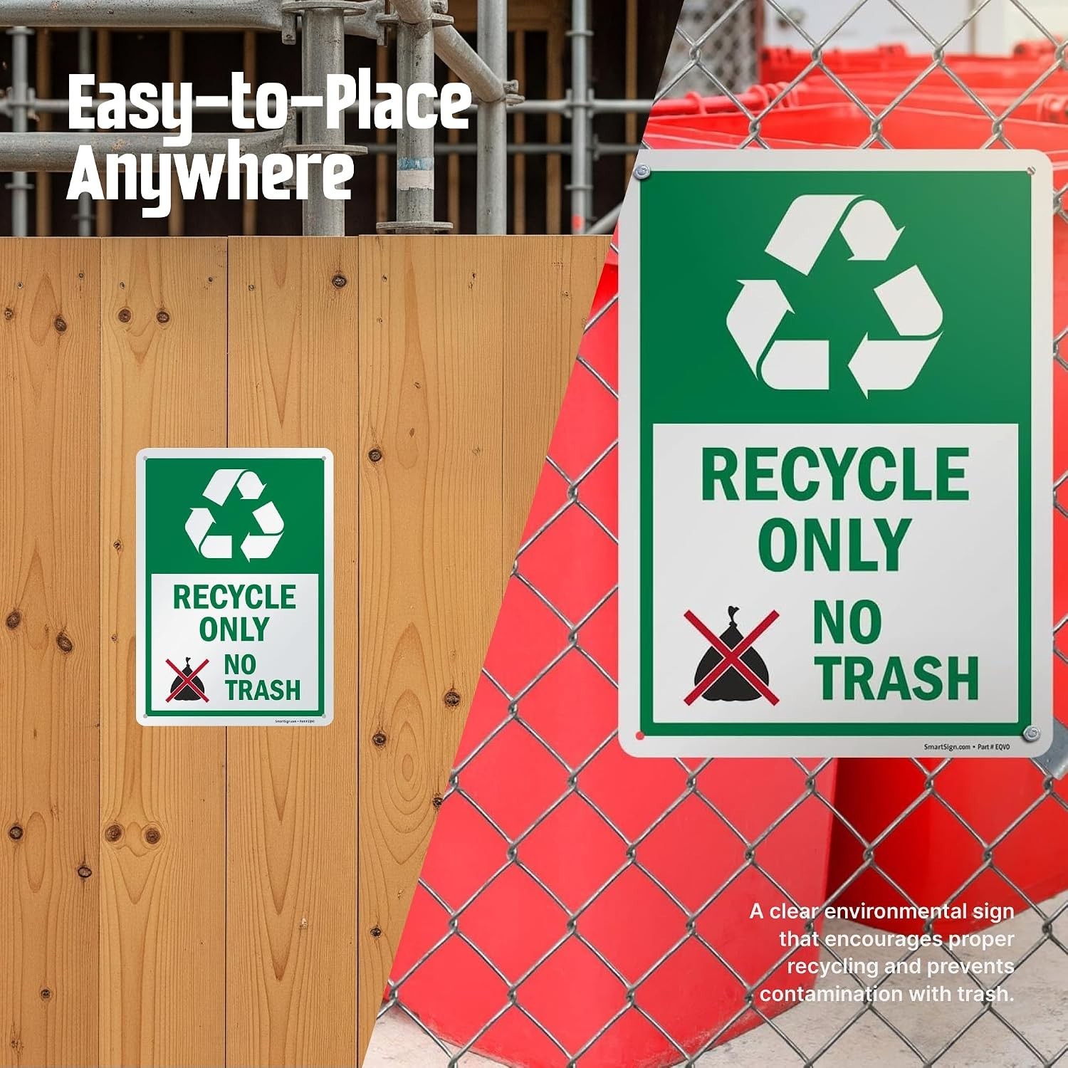 14 x 10 inch “Recycle Only – No Trash” Metal Sign with Symbol, 40 mil Laminat…