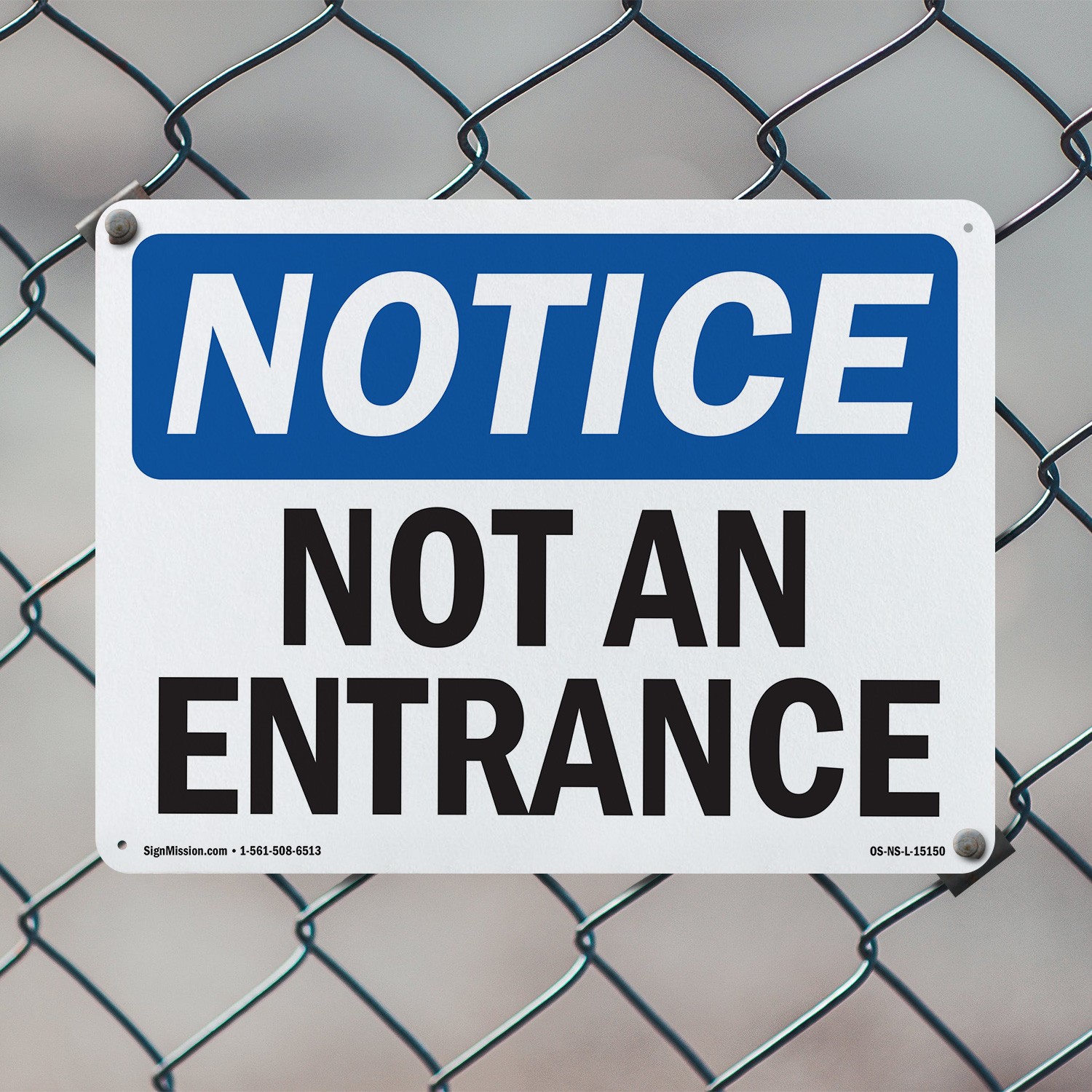 Not An Entrance OSHA Notice Sign Metal, Plastic, Or Decal – 5 or 10 Pack