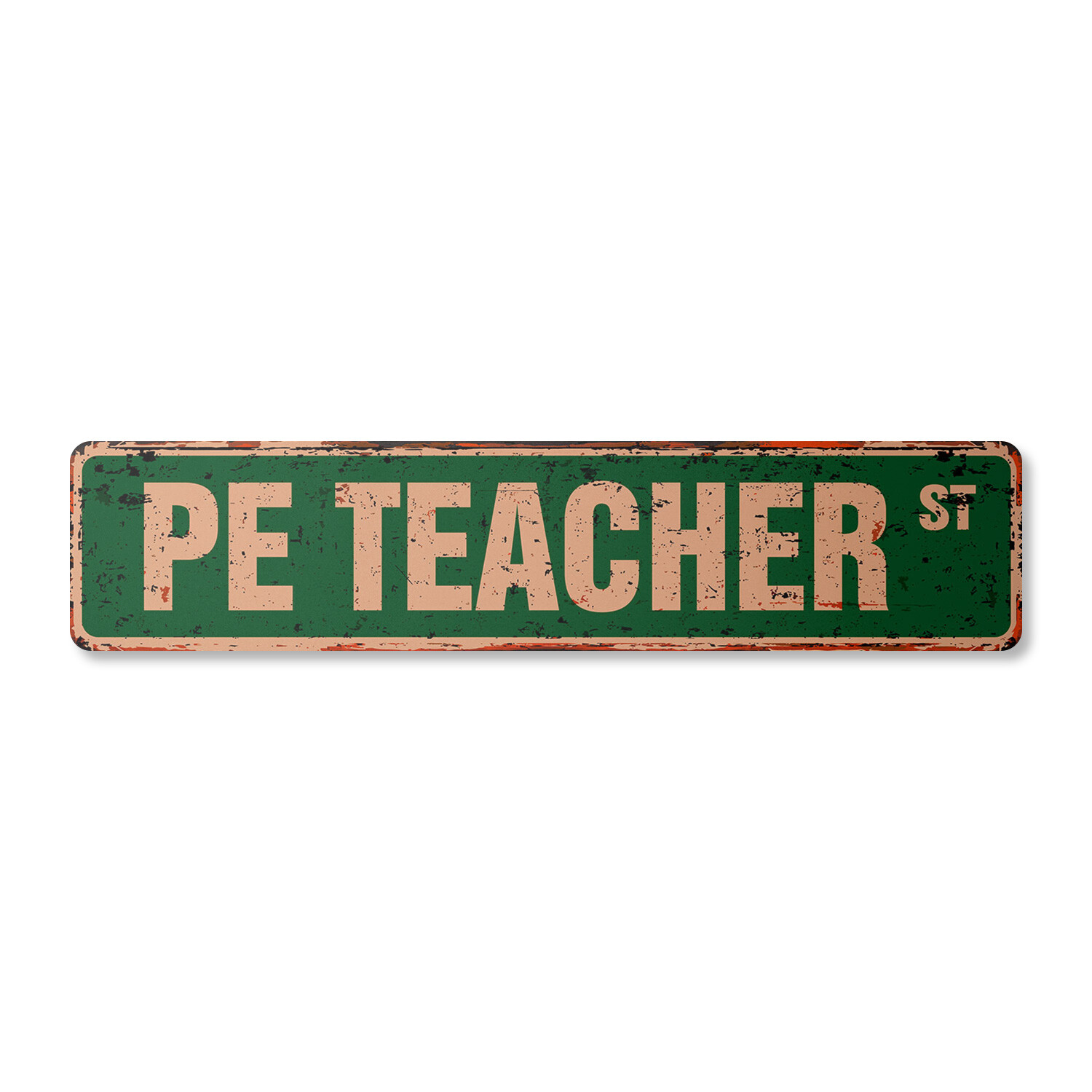 PE TEACHER Vintage Street Sign outdoors lifestyle sports active games