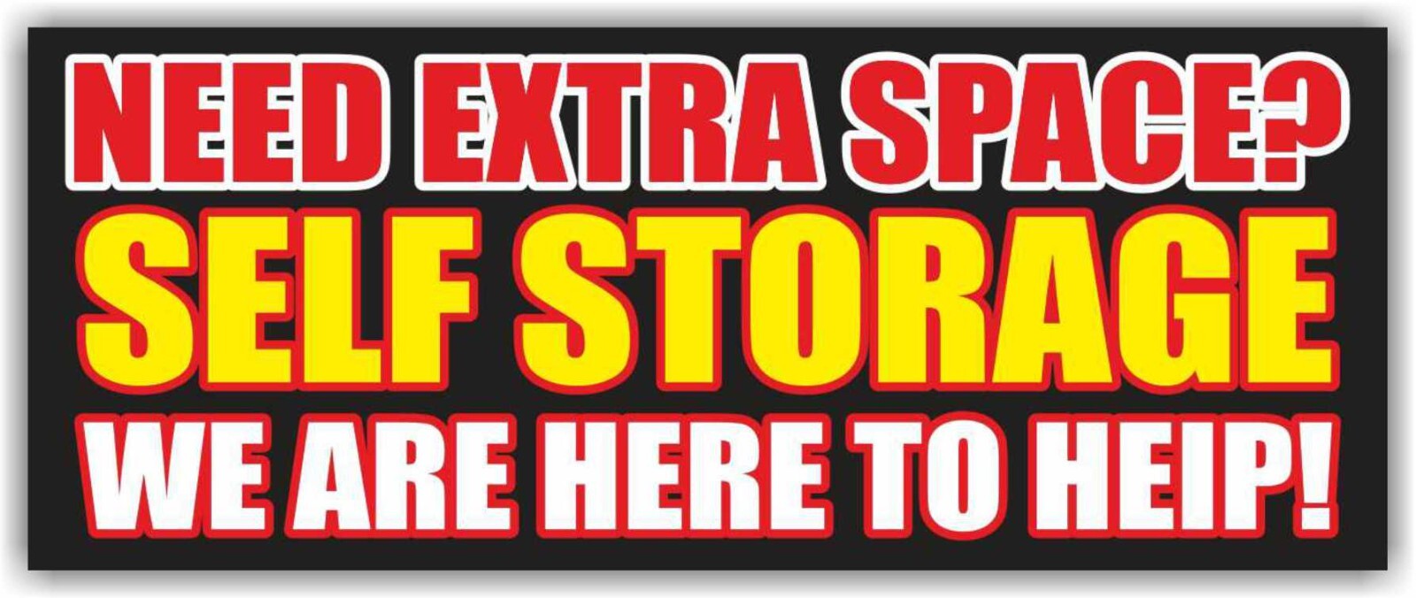 SELF STORAGE Advertising Banner Vinyl Sign Space Lease UNITS RENT Realtor Garage