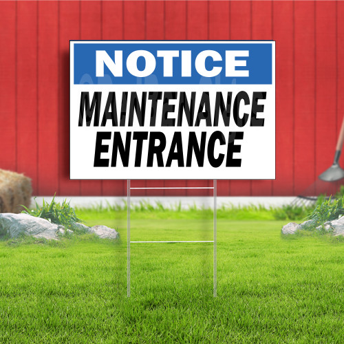 Notice Maintenance Entrance Indoor Outdoor Yard Sign
