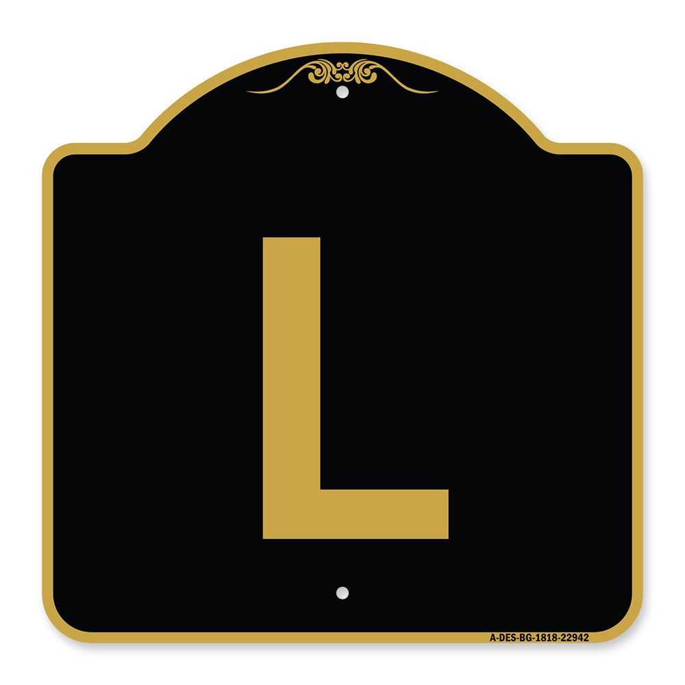 Designer Series – Sign with Letter L Heavy Gauge Aluminum Architectural Sign