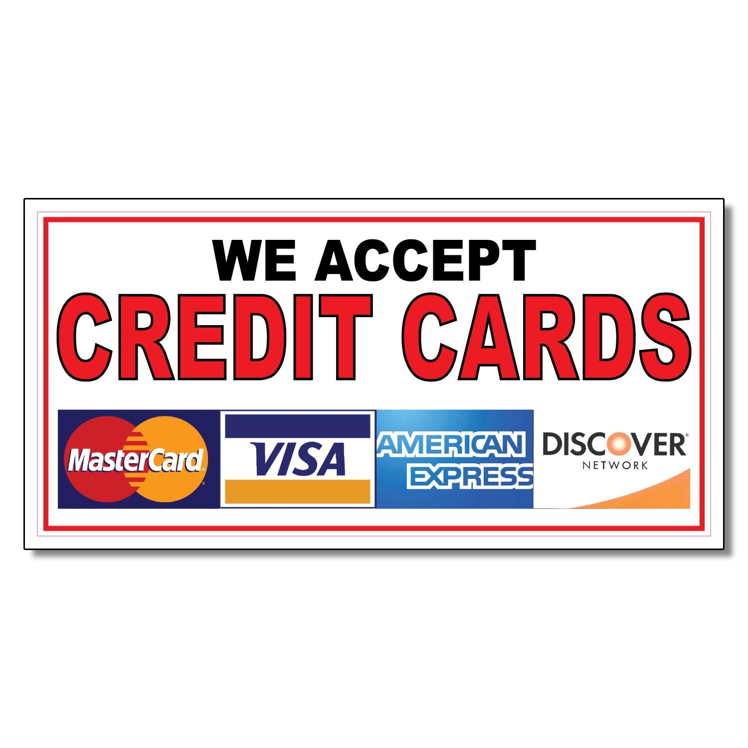 9.5×24 inch Credit Card Acceptance Sign for Restaurant Cafe Bar Retail