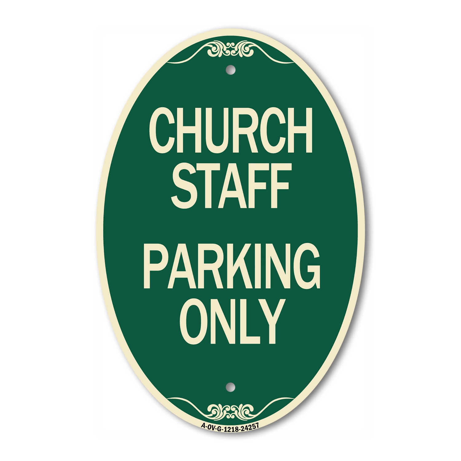 Designer Sign Church Staff Parking Only 12″ x 18″ Metal Sign