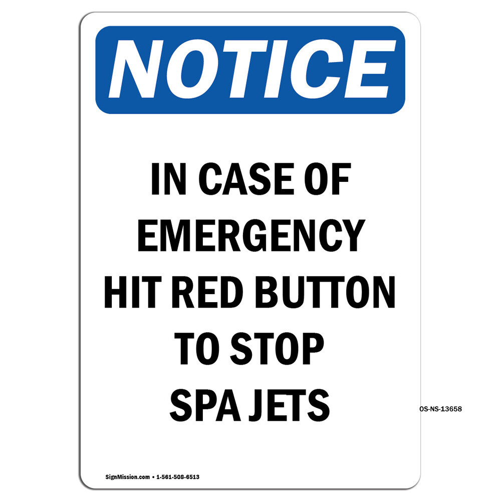 In Case Of Emergency Hit Red Button OSHA Notice Sign Metal Plastic Decal