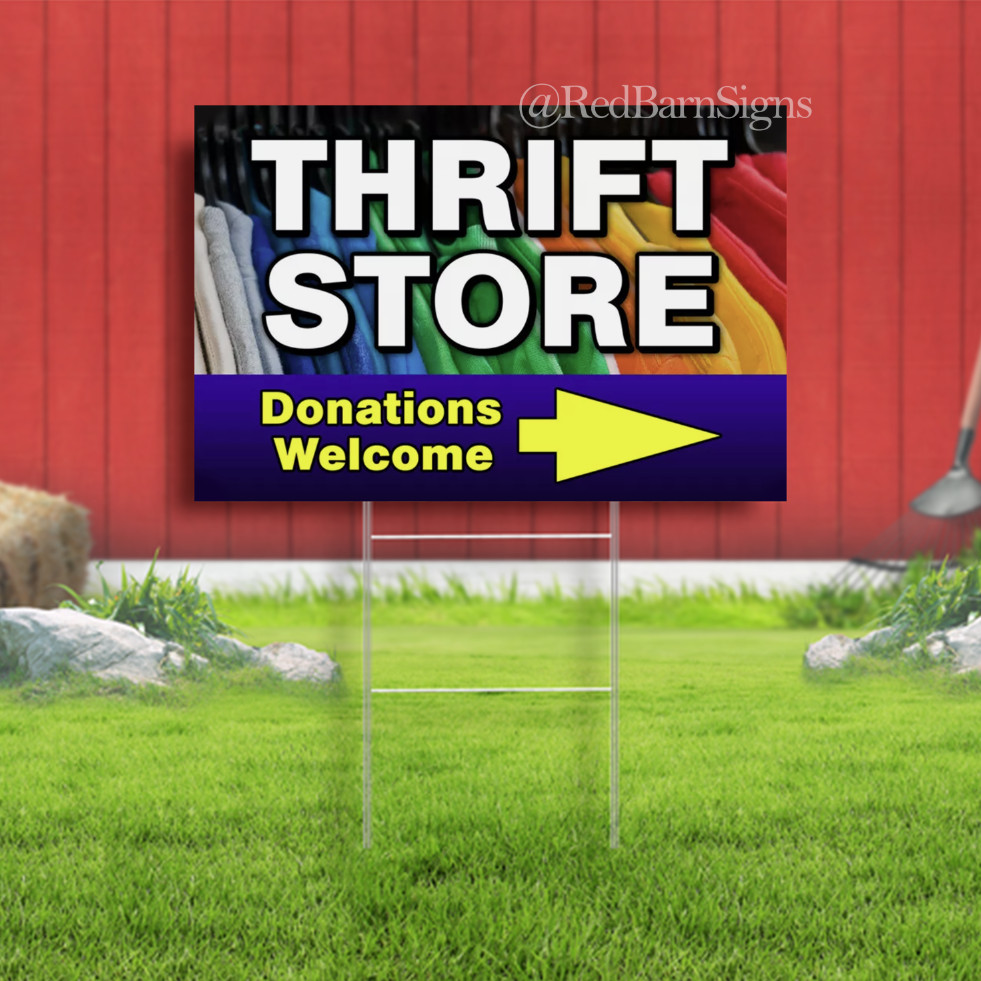 THRIFT STORE Donations welcome Lawn Yard Sign Single-Sided with metal H-Stakes