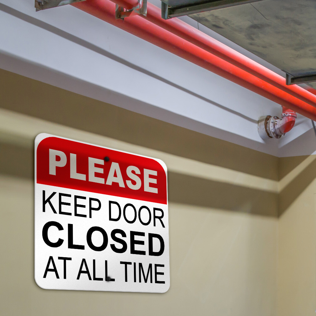 Square Metal Sign Please Keep Door Closed at All Times Weatherproof Street