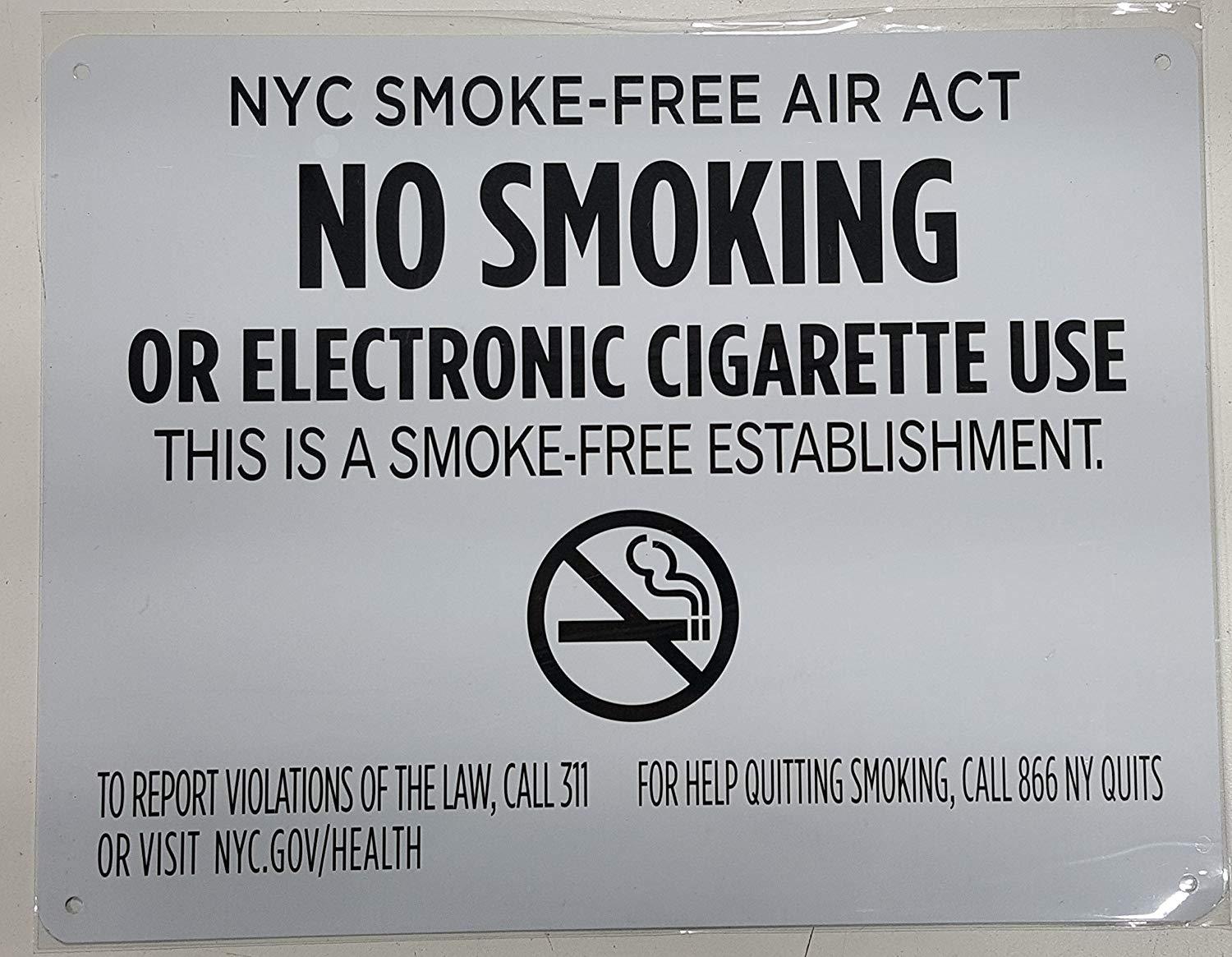 NYC Smoke free Act Sign “No Smoking or Electric cigarette Use”-FO..-REF24-1027