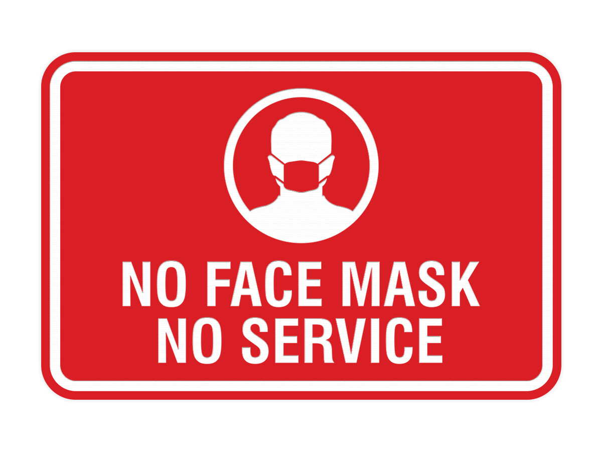 Classic Framed No Face Mask No Service Sign (Red) – Small 4×6″