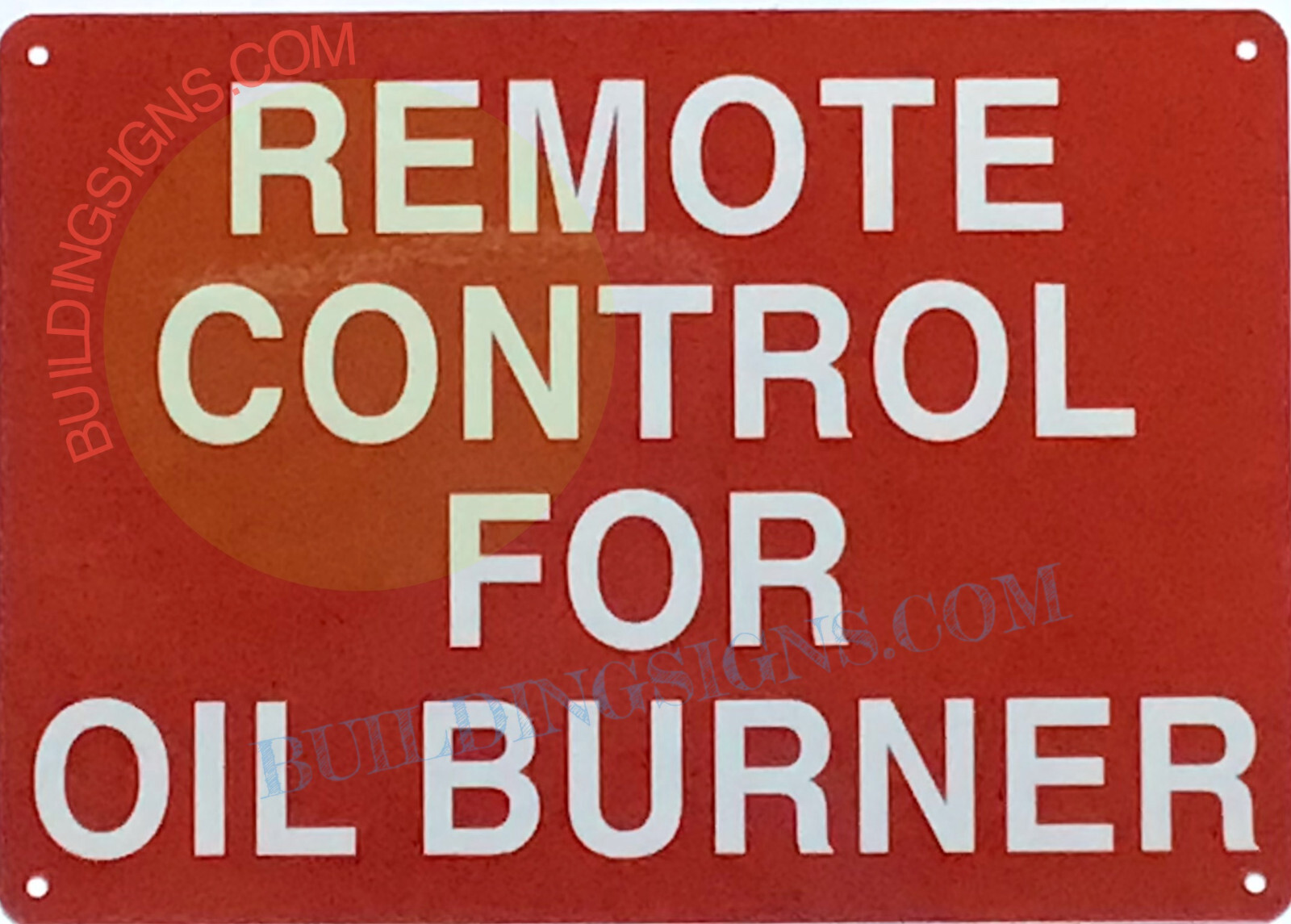REMOTE CONTROL FOR OIL BURNER SIGN – (7×10, Red, Aluminum)