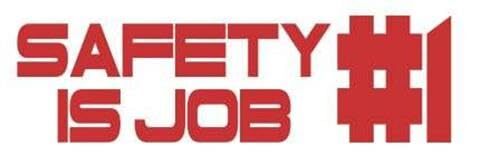 Safety is Job #1 | Vinyl Banner w/ Grommets | 3’H x 9’W