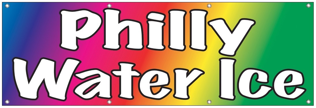 2×6 Ft PHILLY WATER ICE Banner Polyester Fabric Sign rb