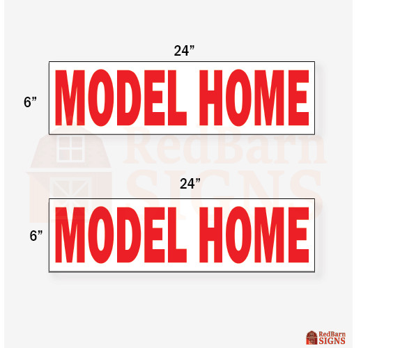 Model Home 6″x24″ REAL ESTATE RIDER SIGNS Double Sided 2PK – Highly Visible and