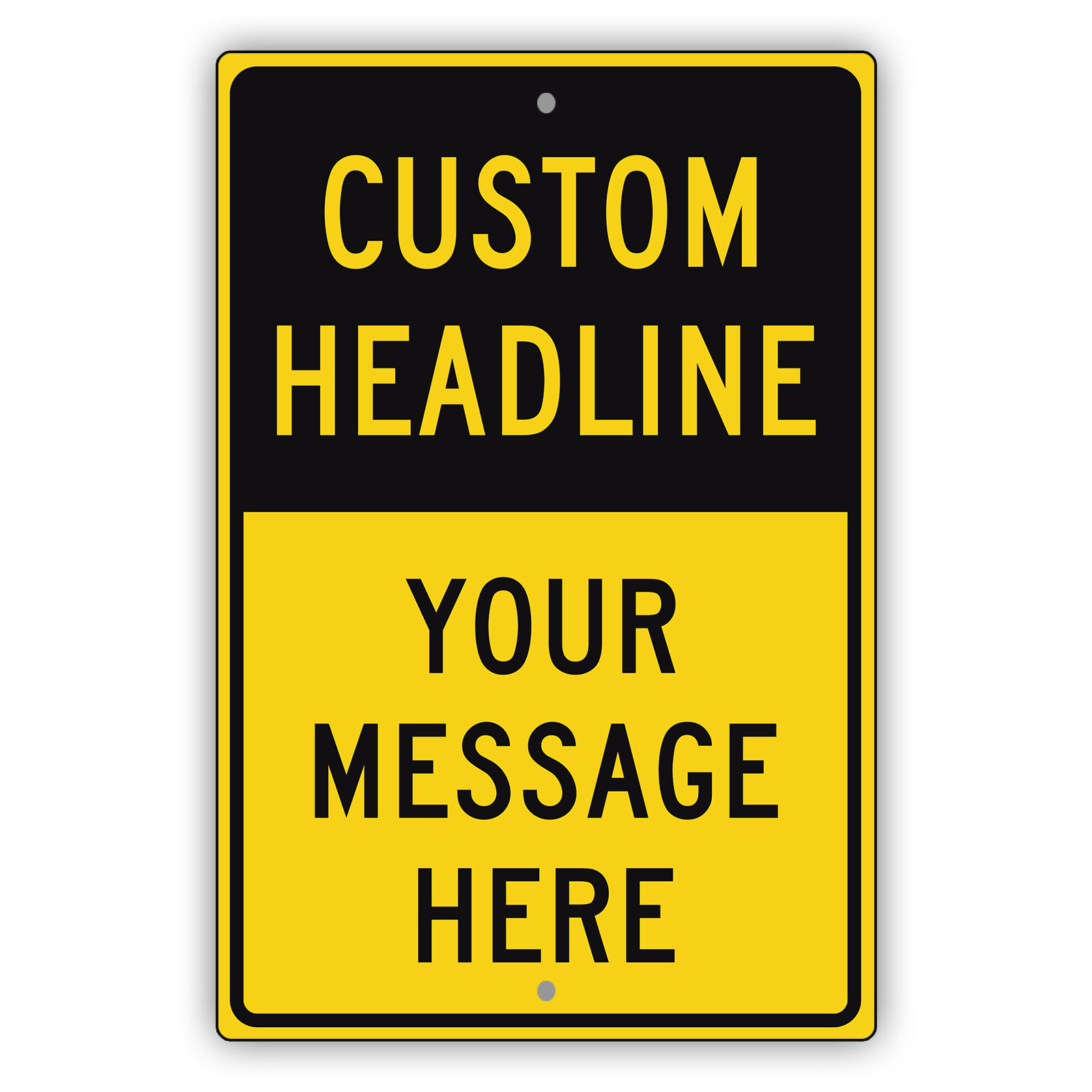 Custom Heading Your Message Sign Personalized Text Notice Aluminum Metal Sign