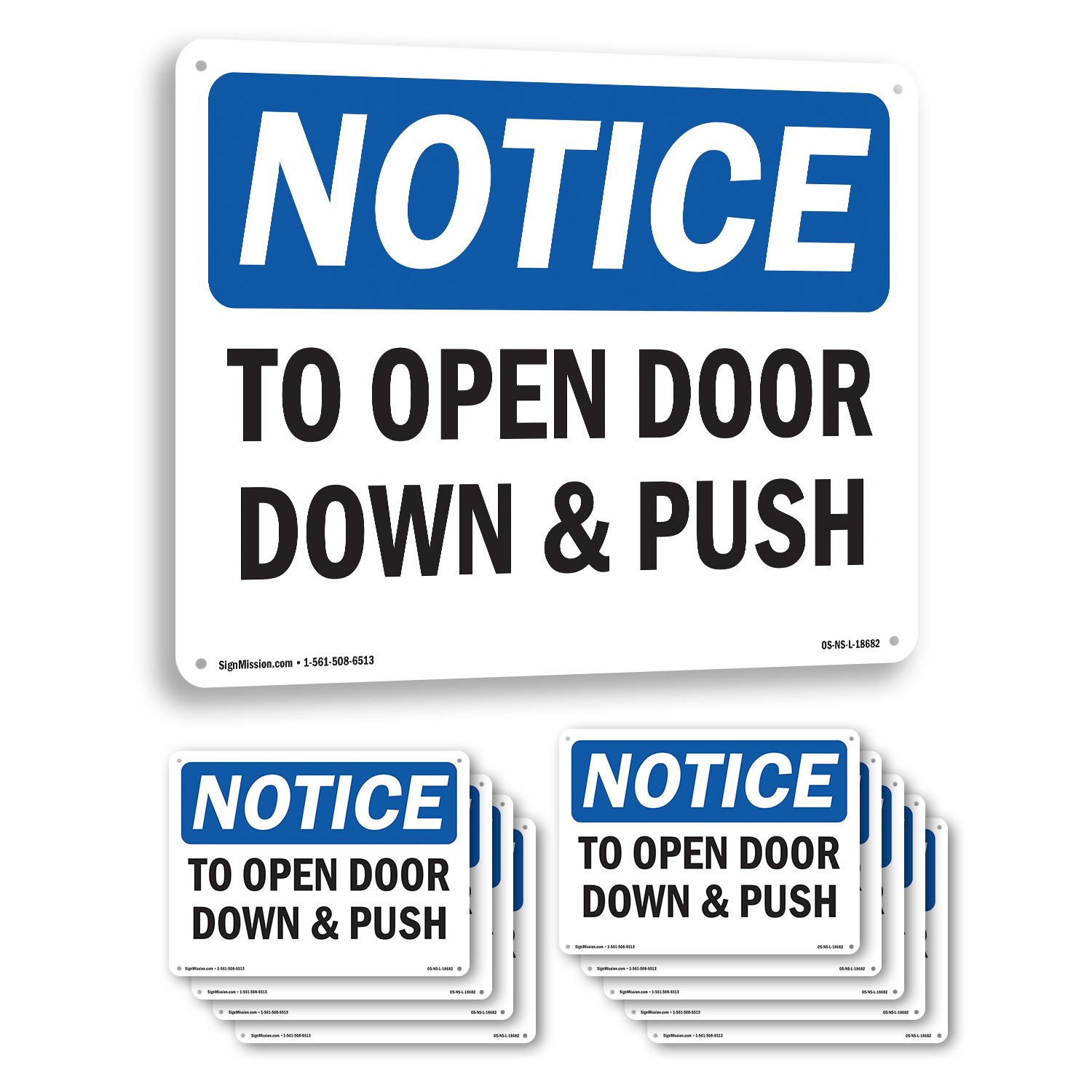 To Open Door Down And Push OSHA Notice Sign Metal, Plastic, Decal 5 or 10 Pack