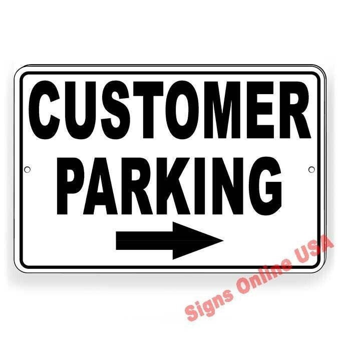 Customer Parking Arrow Right Sign / Decal Business Only Towed CP015