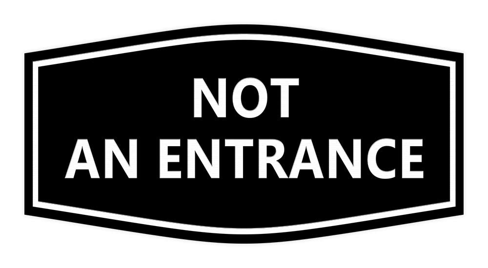 Fancy Not An Entrance Sign Black Large 1 Pack Door Wall Plaque Home Decor