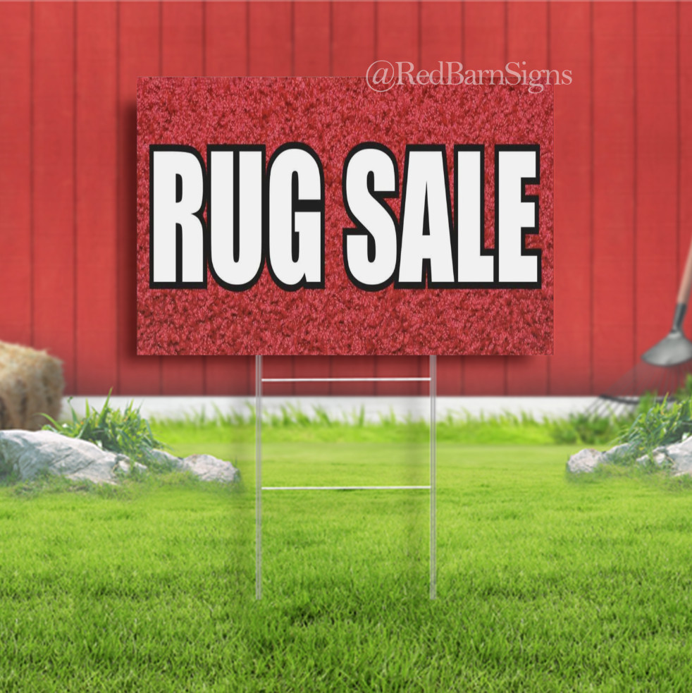 RUG SALE Indoor Outdoor Yard Sign with metal stakes