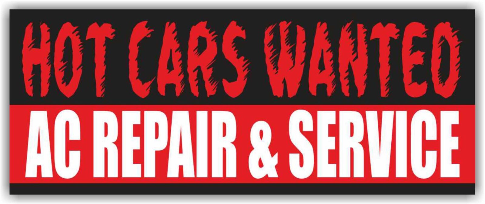 HOT CARS WANTED AC REPAIR & SERVICE Advertising Banner Vinyl Mesh Sign mechanic