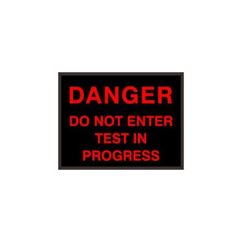 Signal-Tech 54557 SBL1418R-N811/120-277VAC Danger Do Not Enter Test Progress