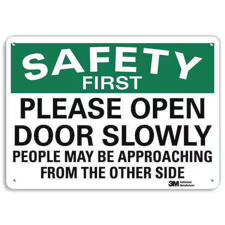 Lyle U7-1225-Na_10X7 Safety First, Please Open Door Slowly People May Be